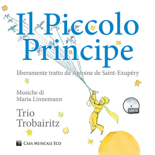 Il Piccolo Principe da Antoine de Saint-Exupry