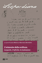 L'orizzonte della scrittura. Leopardi, L'infinito, la traduzione