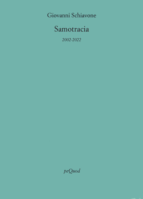 Samotracia (2002-2022)