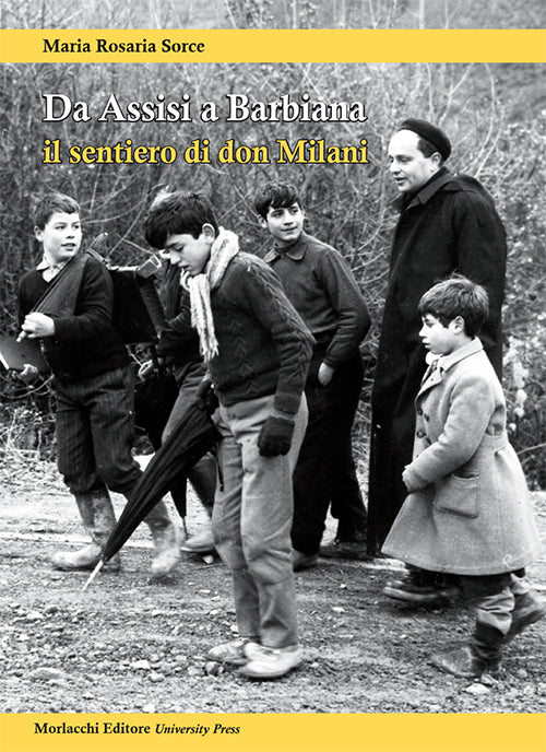 Da Assisi a Barbiana: il sentiero di don Milani