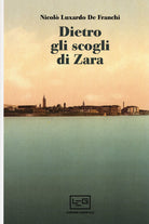 Dietro gli scogli di Zara
