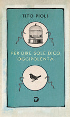 Per dire sole dico oggipolenta