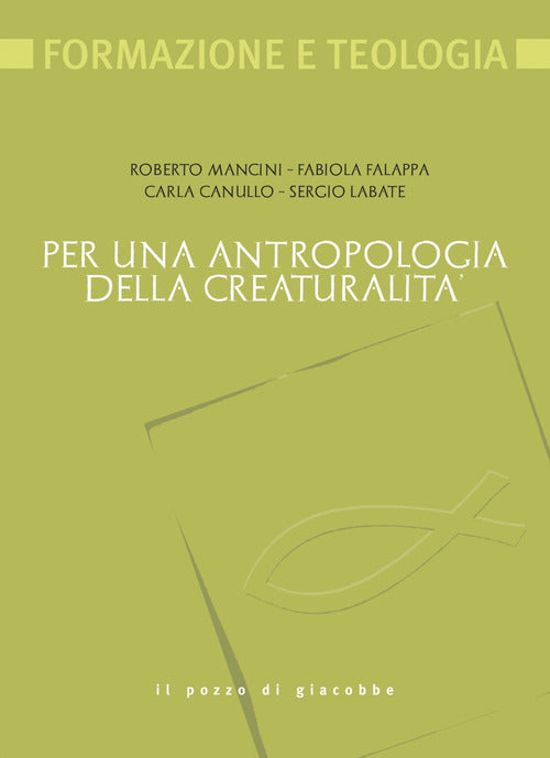 Per una antropologia della creaturalità