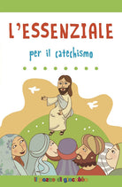 L'essenziale per il catechismo