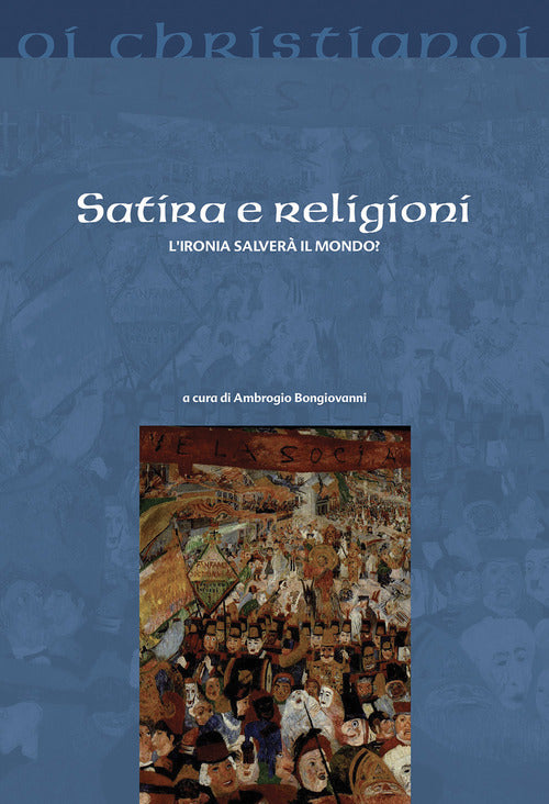 Satira e religioni. L'ironia salver il mondo?
