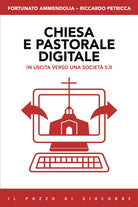 Chiesa e pastorale digitale. In uscita verso una società 5.0