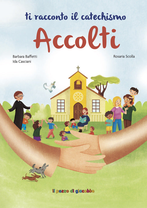 Accolti. Ti racconto il catechismo