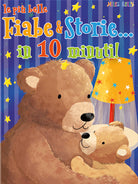 Le più belle fiabe & storie in... 10 minuti