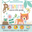 Tigrotto a spasso nella giungla. Schiaccia&suona