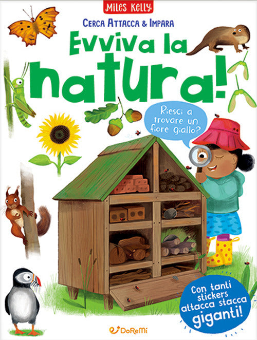 Evviva la natura! Cerca attacca e impara