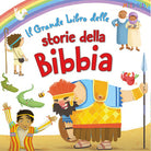 Il grande libro delle storie della Bibbia