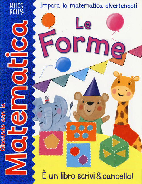 Le forme. Giocando con la matematica