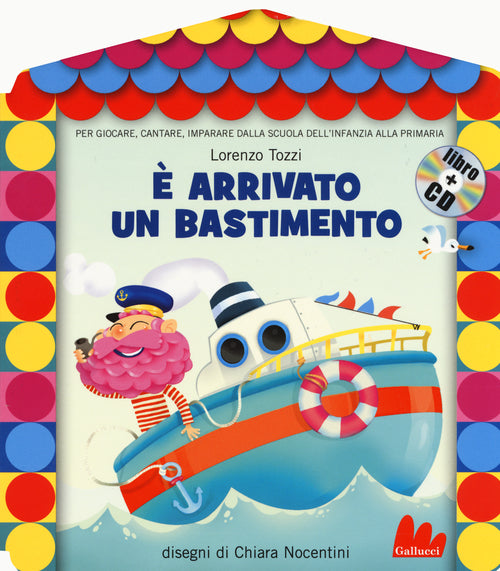 arrivato un bastimento