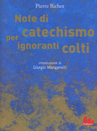 Note di catechismo per ignoranti colti