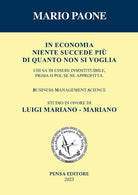 In economia niente succede più di quanto non si voglia. Studio in onore di Luigi Mariano - Mariano