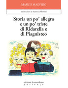 Storia un po' allegra e un po' triste di Ridarella e di Piagnisteo