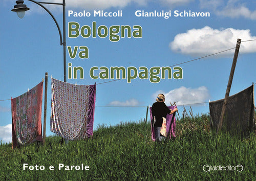 Bologna va in campagna. Foto e parole