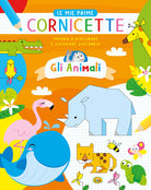 Gli animali. Le mie prime cornicette