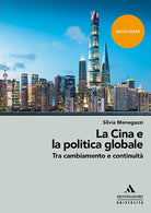 La Cina e la politica globale. Tra cambiamento e continuit