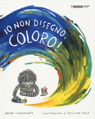 Io non disegno, coloro!