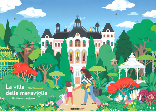 La villa delle meraviglie. Un libro da... esplorare