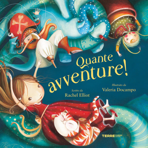 Quante avventure!