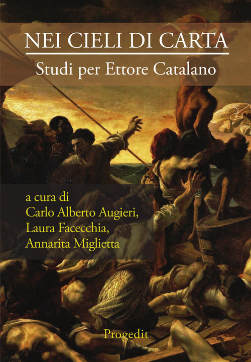 Nei cieli di carta. Studi per Ettore Catalano