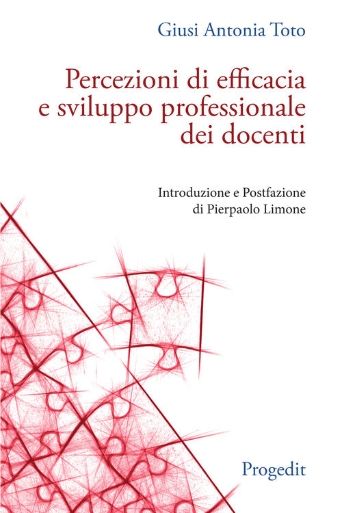 Percezioni di efficacia e sviluppo professionale dei docenti