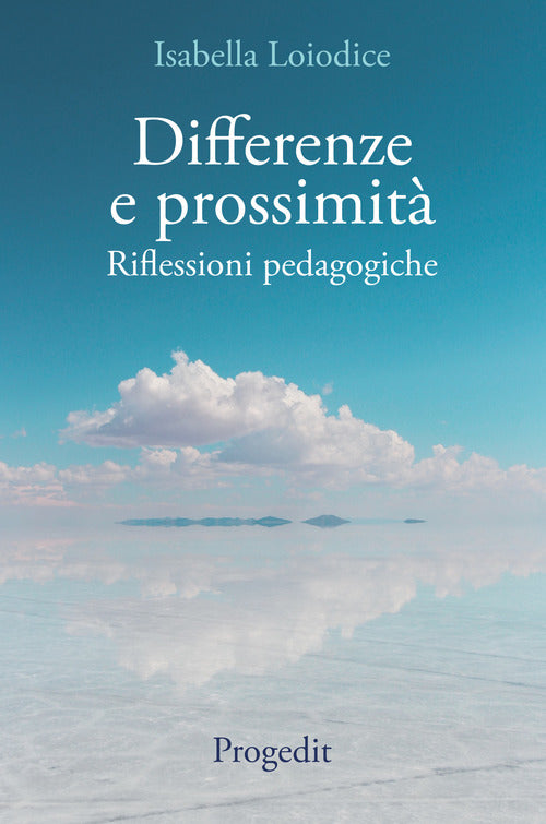 Differenze e prossimità. Riflessioni pedagogiche