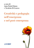 Creativit e pedagogia nell'emergenza e nel post-emergenza