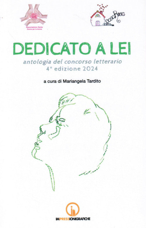 Dedicato a lei. Antologia del concorso letterario 4 edizione 2024