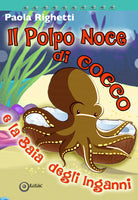 Il polpo Noce di Cocco e la Baia degli inganni