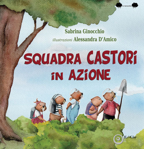 Squadra castori in azione