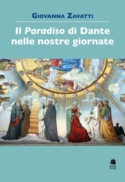 Il Paradiso di Dante nelle nostre giornate