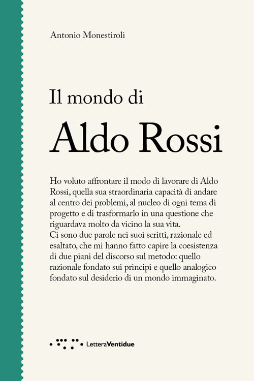 Il mondo di Aldo Rossi