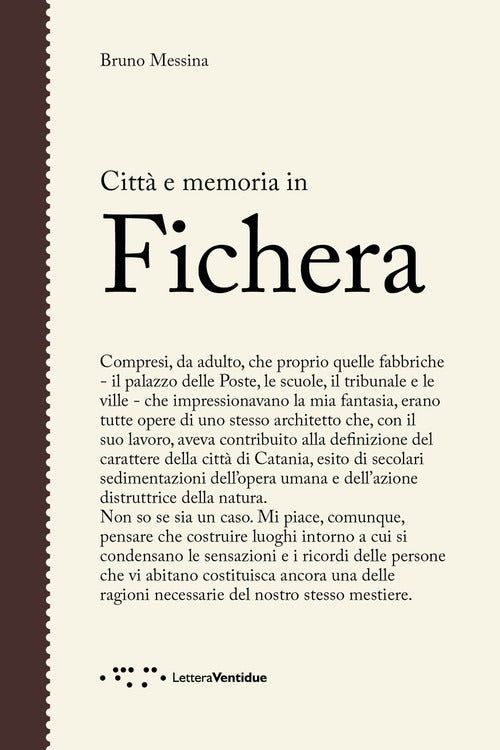 Citt e memoria in Fichera