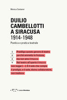 Duilio Cambellotti a Siracusa 1914-1948. Poetica e pratica teatrale