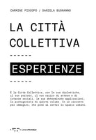 La cittcollettiva. Esperienze