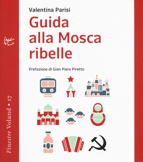Guida alla Mosca ribelle