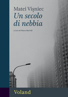 Un secolo di nebbia