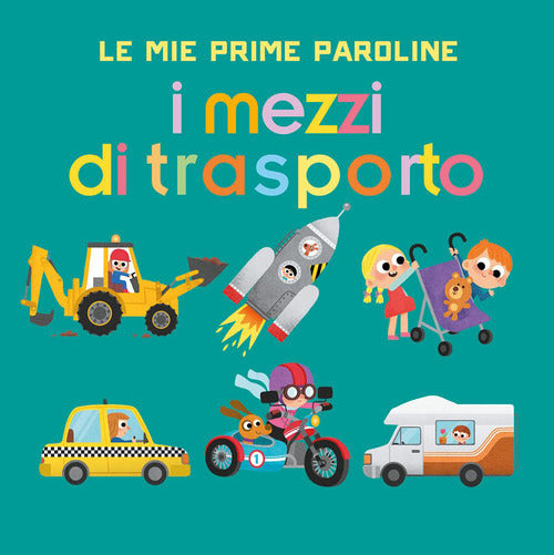 I mezzi di trasporto. Le mie prime paroline