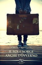 Il sole sorge anche d’inverno