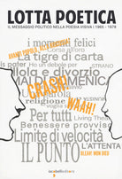 Lotta poetica. Il messaggio politico nella poesia visiva 1965-1978