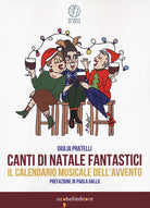 Canti di Natale fantastici. Il calendario musicale dell'Avvento