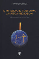 Il mistero che trasforma la musica in emozioni. Testo tratto dal seminario del corso «Zipoli»