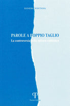 Parole a doppio taglio. La controversia nella letteratura Rabbinica