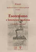 Kratèr. Quaderni di culture e tradizioni spirituali. Vol. 2: Esoterismo e letteratura moderna
