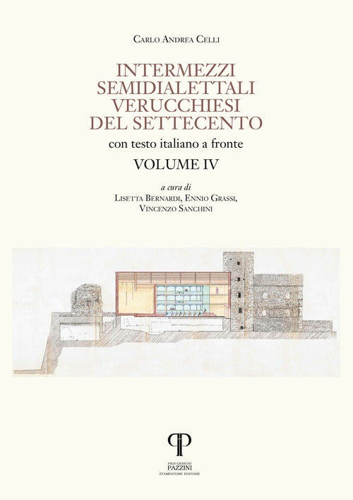 Intermezzi semidialettali verucchiesi del Settecento. Vol. 4