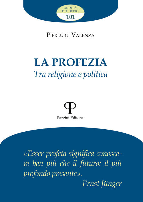 La profezia. Tra religione e politica