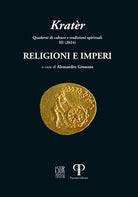 Kratr. Quaderni di culture e tradizioni spirituali. Vol. 3: Religioni e imperi